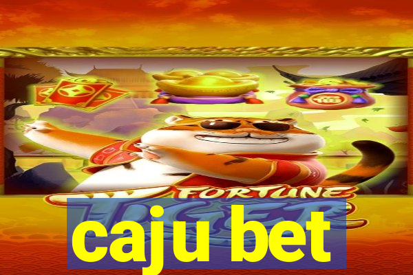 caju bet